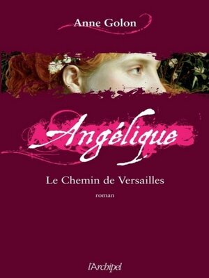 cover image of Angélique--tome 6 Le chemin de Versailles